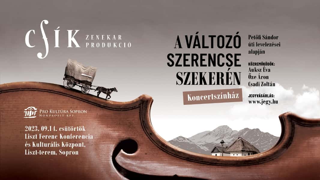 Csík Zenekar Koncert Sopron 2023 - GOTRAVEL